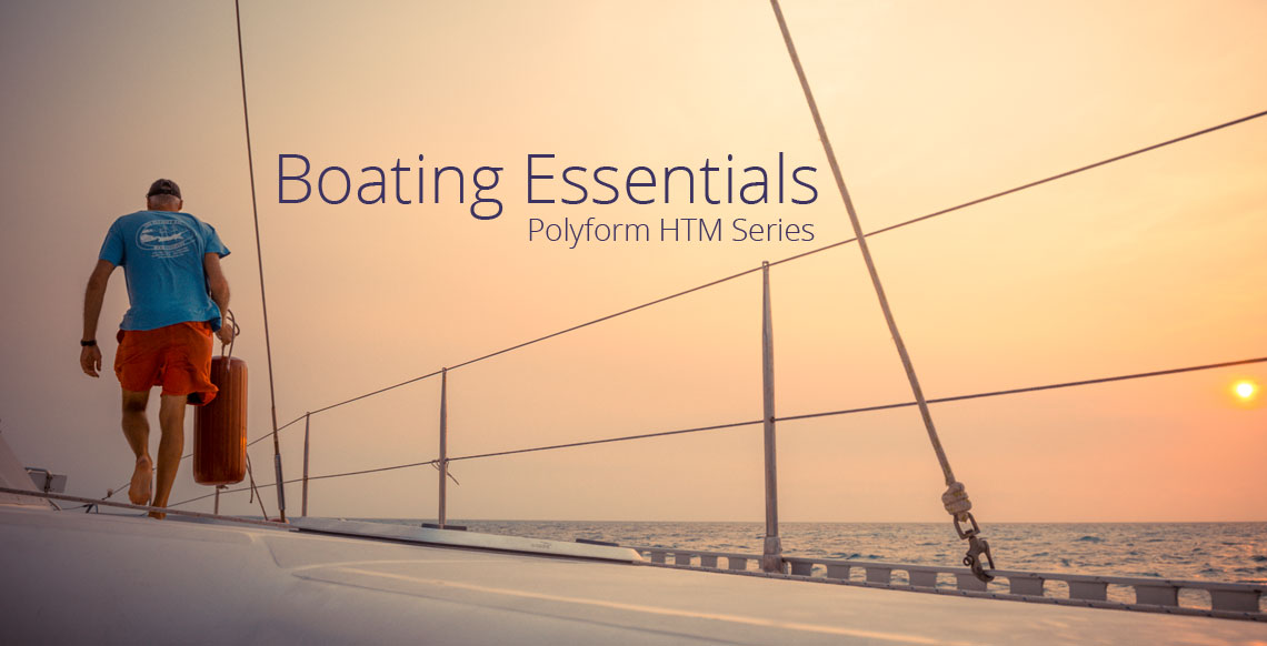 Boating Essentials - Polyform HTM Series