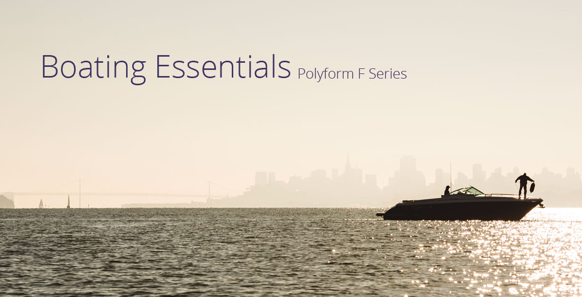 Boating Essentials - Polyform F Series
